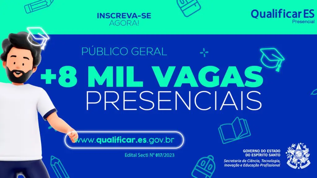 Qualificar ES abre novas vagas gratuitas para cursos técnicos no estado, confira as opções e como se inscrever Qualificar ES abre 8 mil vagas de cursos gratuitos no ES