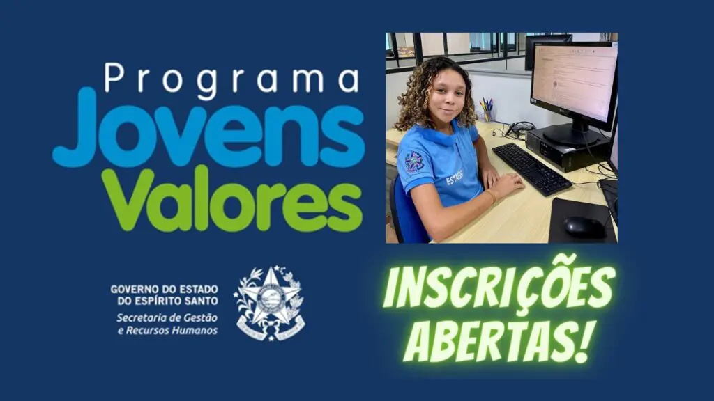 Governo do ES oferece mais de 1.300 oportunidades de estágio através do Programa Jovens Valores Programa Jovens Valores oferece mais de 1.300 oportunidades de estágio no Governo do ES