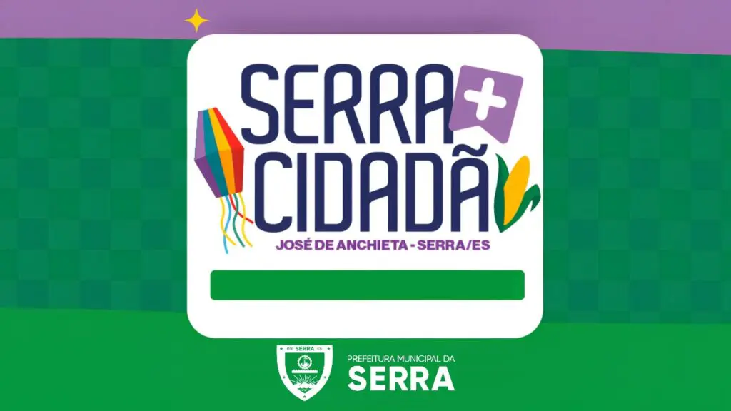 Serra Mais Cidadã: 26ª edição terá mutirão de vagas de emprego e atualização do CadÚnico Serra Mais Cidadã terá serviços e arraiá gratuito