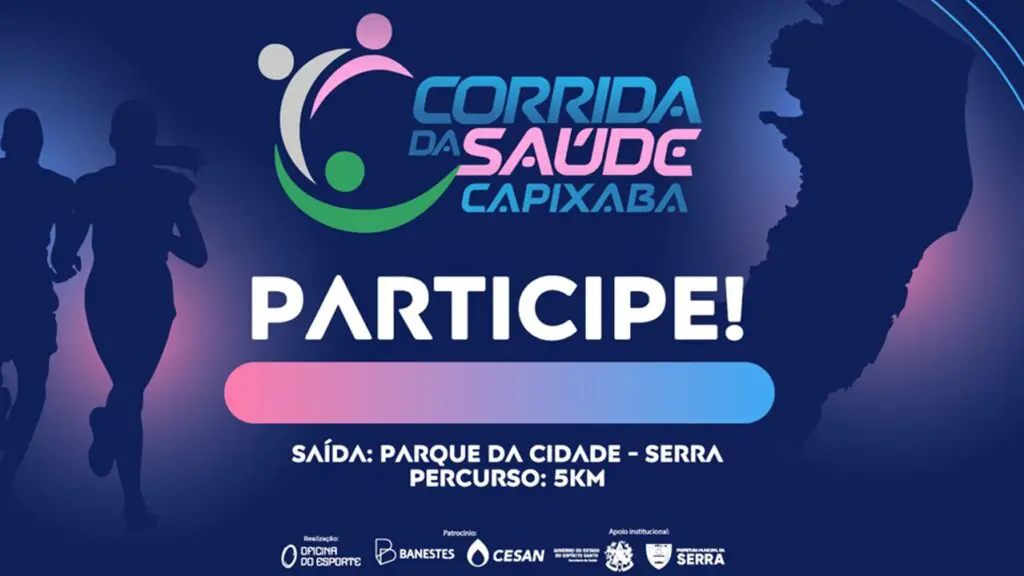 Corrida da Saúde Capixaba terá percurso de 5 km e ações de bem-estar na Serra Corrida da Saúde Capixaba abre mil vagas gratuitas na Serra