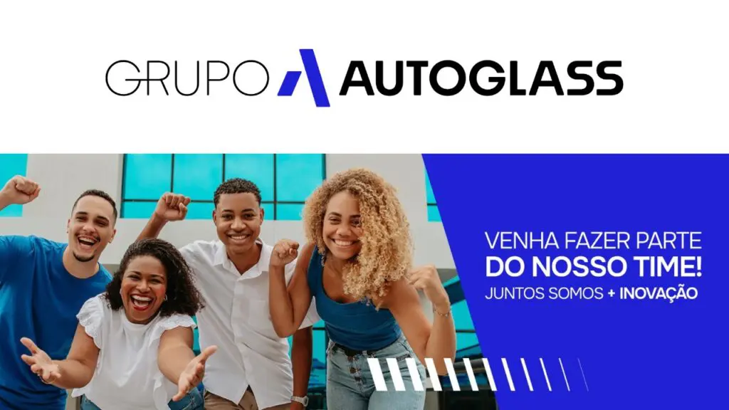 Grandes chances na Autoglass: empresa oferece vagas em várias áreas no ES