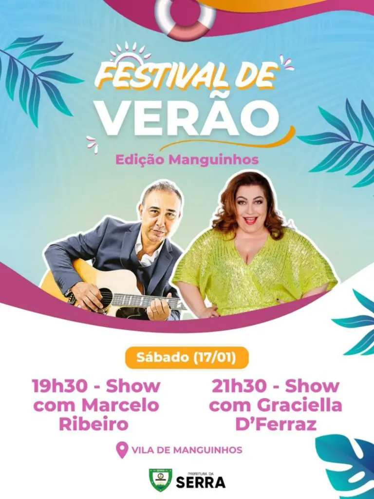 Flay da Prefeitura da Serra com dois artistas que se apresentarão em Manguinhos na Serra.