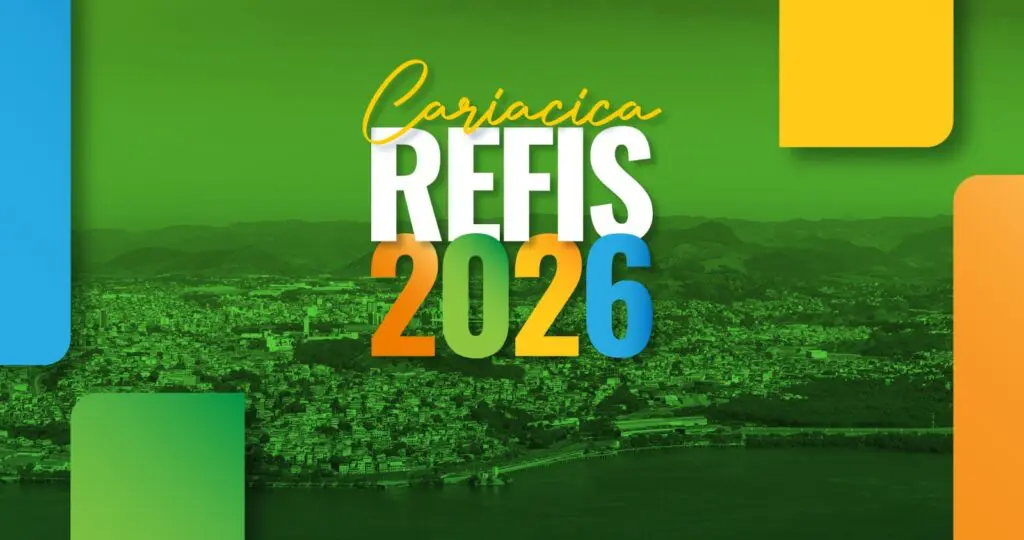 Refis 2026 oferece até 100% de desconto em Cariacica