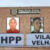 Arte com foto de dois criminosos e ao fundo desfocado o prédio do (DHPP) Divisão Especializada de Homicídios e Proteção à Pessoa de Vila Velha