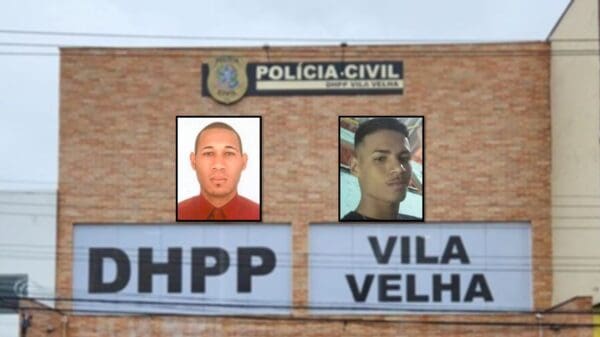 Arte com foto de dois criminosos e ao fundo desfocado o prédio do (DHPP) Divisão Especializada de Homicídios e Proteção à Pessoa de Vila Velha
