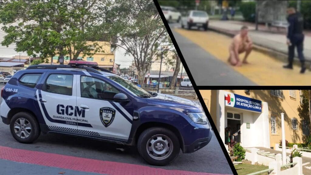 Arte com 3 imagens, na primeira uma viatura da GCM estacionada, na segunda um homem nu ajoelhado proximo de um agente da Guarda da Serra, e na terceira imagem a entrada do Hospital Estadual de Atenção Clínica (HEAC) em Cariacica