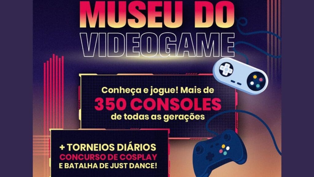 Banner de divulgação do Museu do Video Game Itinerante com uma arte com dois controles de video game e além do nome do museu, tem dois quadros informativos, no primeiro está escrito: Conheça e jogue! Mais de 350 Consoles de todas as gerações e no segundo quadro: +Torneios Diarios concurso de cosplay e batalhas de Just Dance.