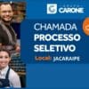 Grupo Carone realizara processo seletivo sem agendamento na Serra.