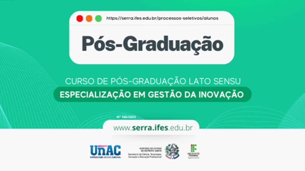 SECTI em parceria com IFES lança curso de Pós-graduação em Gestão da Inovação