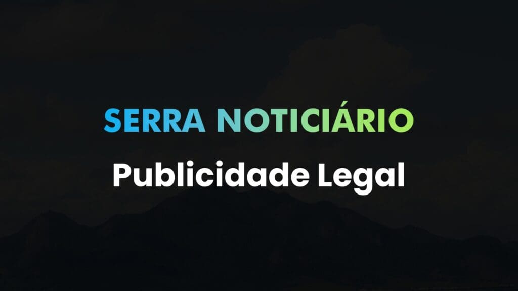 Publicidade Legal Serra Noticiário