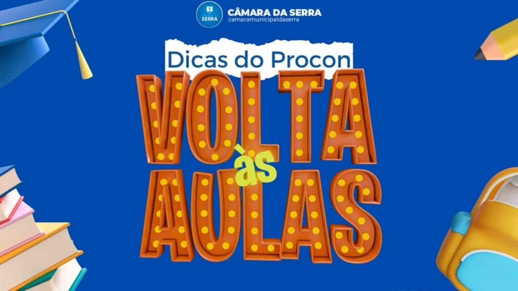 Confira dicas valiosas do Procon da Câmara da Serra para economizar dinheiro na volta as aulas.