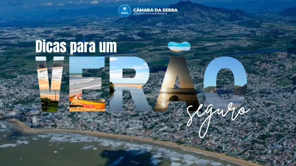 Confira as dicas de segurança da Câmara da Serra e aproveite as praias da cidade com mais segurança.