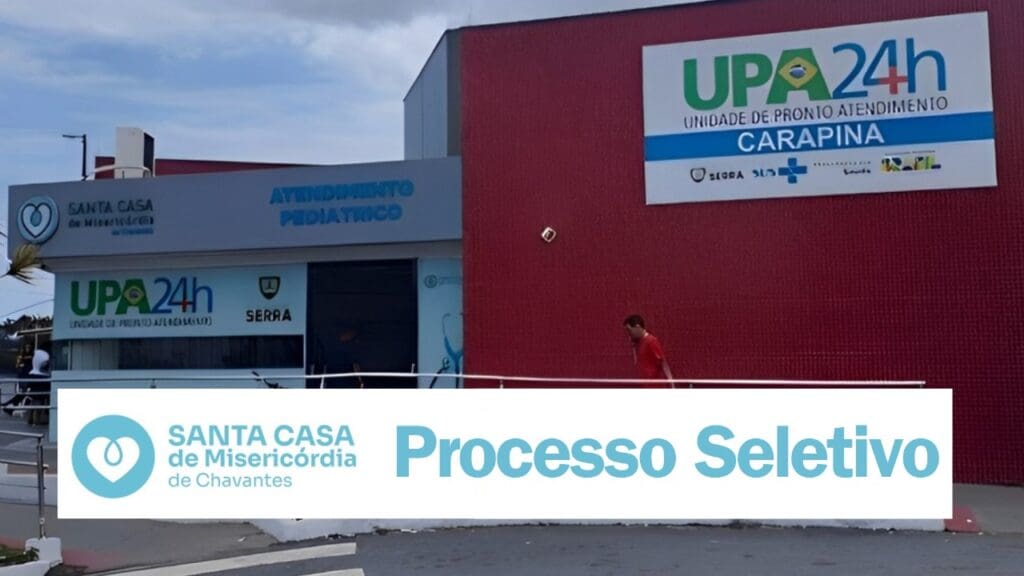 Santa Casa realiza processo seletivo com vagas para UPA de Carapina.