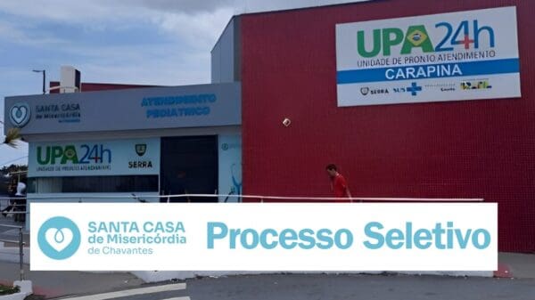 Santa Casa realiza processo seletivo com vagas para UPA de Carapina.