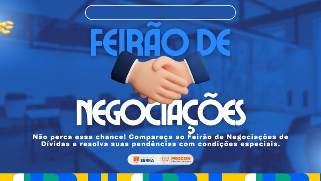 Câmara da Serra realiza feirão para negociação de dívidas com condições especiais Câmara da Serra realiza feirão para negociação de dívidas com condições especiais