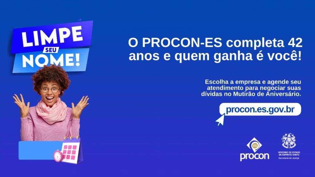 PROCON-ES realiza mutirão para negociação de dívidas em junho