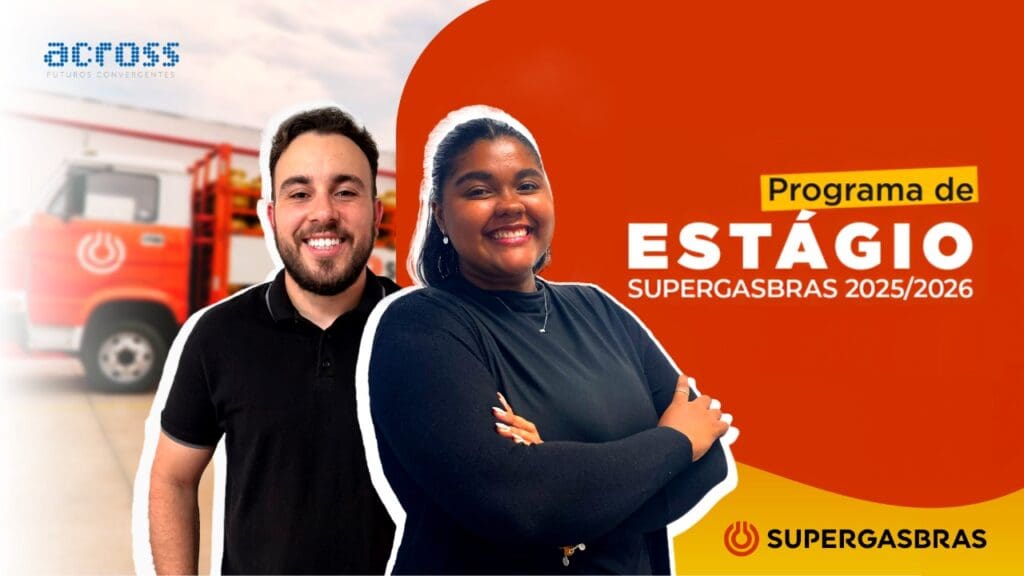 Supergasbras abre 40 vagas para o Programa de Estágio 2025